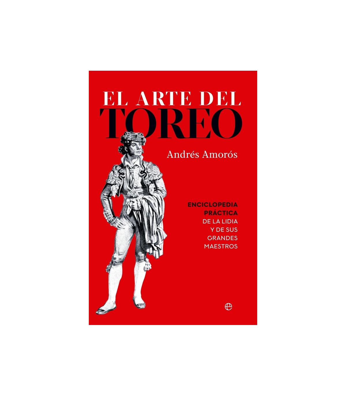 ARTE DEL TOREO, EL