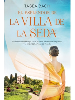 ESPLENDOR DE LA VILLA DE LA SEDA (SERIE LA VILLA DE LA SEDA 2)