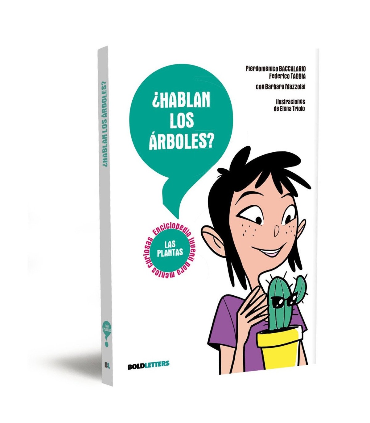 HABLAN LOS ÁRBOLES?