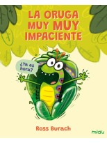 ORUGA MUY MUY IMPACIENTE, LA
