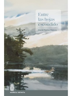 ENTRE LAS HOJAS ESCONDIDO