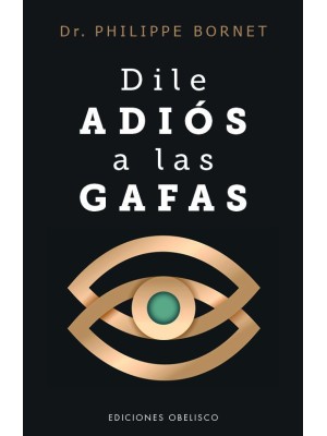 DILE ADIÓS A LAS GAFAS
