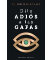 DILE ADIÓS A LAS GAFAS