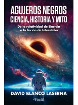 AGUJEROS NEGROS: CIENCIA, HISTORIA Y MITO