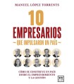 10 EMPRESARIOS QUE IMPULSARON UN PAÍS
