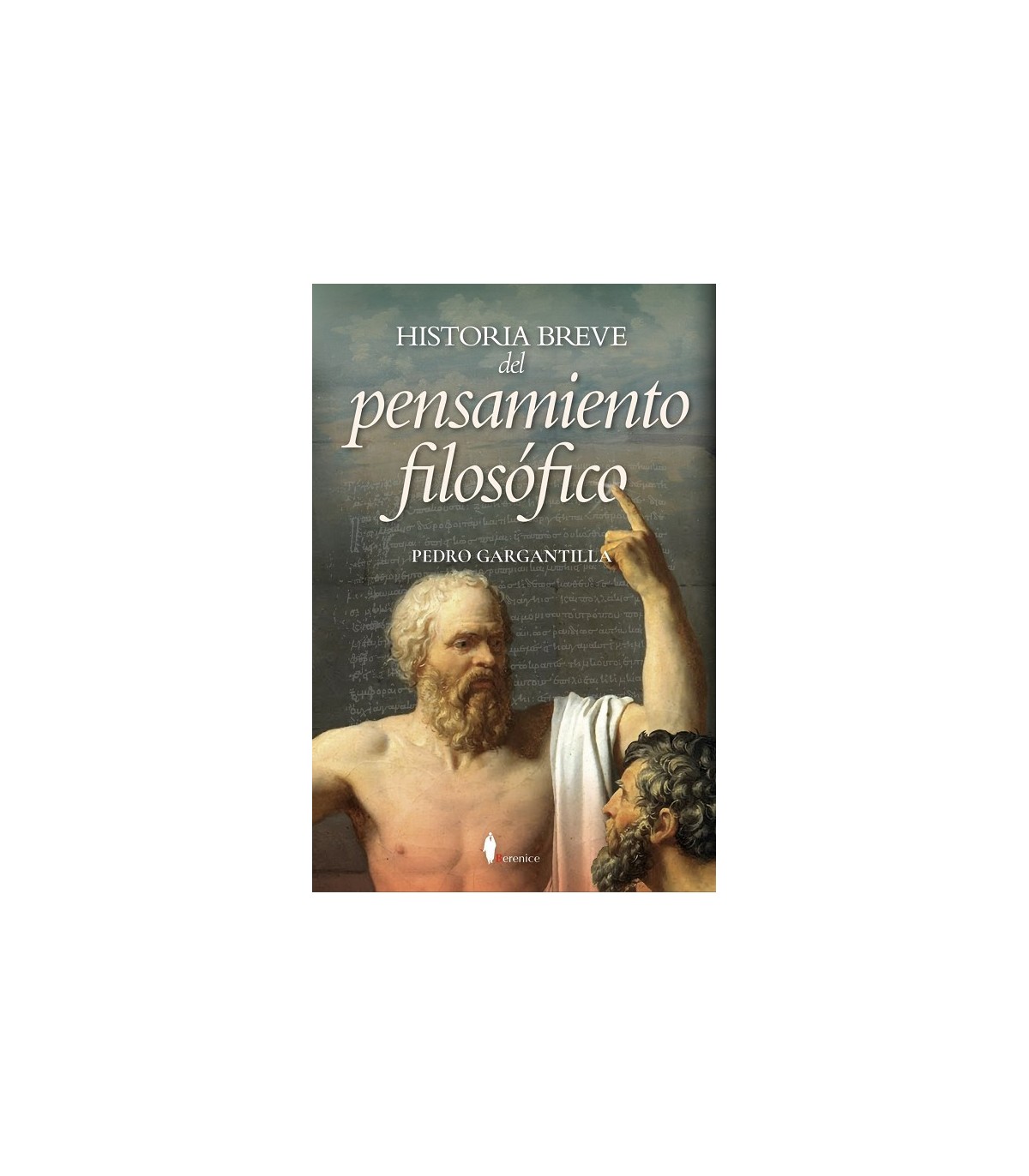 HISTORIA BREVE DEL PENSAMIENTO FILOSÓFICO