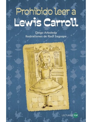 PROHIBIDO LEER A LEWIS CARROLL