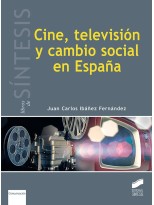 CINE, TELEVISIÓN Y CAMBIO SOCIAL EN ESPAÑA