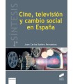 CINE, TELEVISIÓN Y CAMBIO SOCIAL EN ESPAÑA