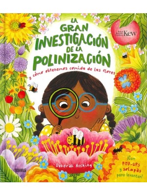 GRAN INVESTIGACIÓN DE LA POLINIZACIÓN, LA