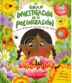 GRAN INVESTIGACIÓN DE LA POLINIZACIÓN, LA