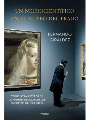 UN NEUROCIENTÍFICO EN EL MUSEO DEL PRADO