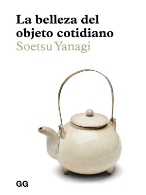 BELLEZA DEL OBJETO COTIDIANO, LA