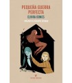 PEQUEÑA GUERRA PERFECTA