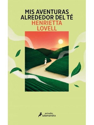 MIS AVENTURAS ALREDEDOR DEL TÉ