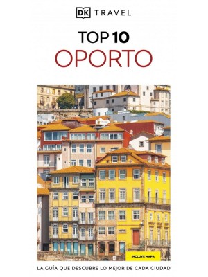 OPORTO (GUÍAS VISUALES TOP 10)