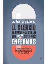 NEGOCIO DE HACERNOS CREER QUE ESTAMOS ENFERMOS