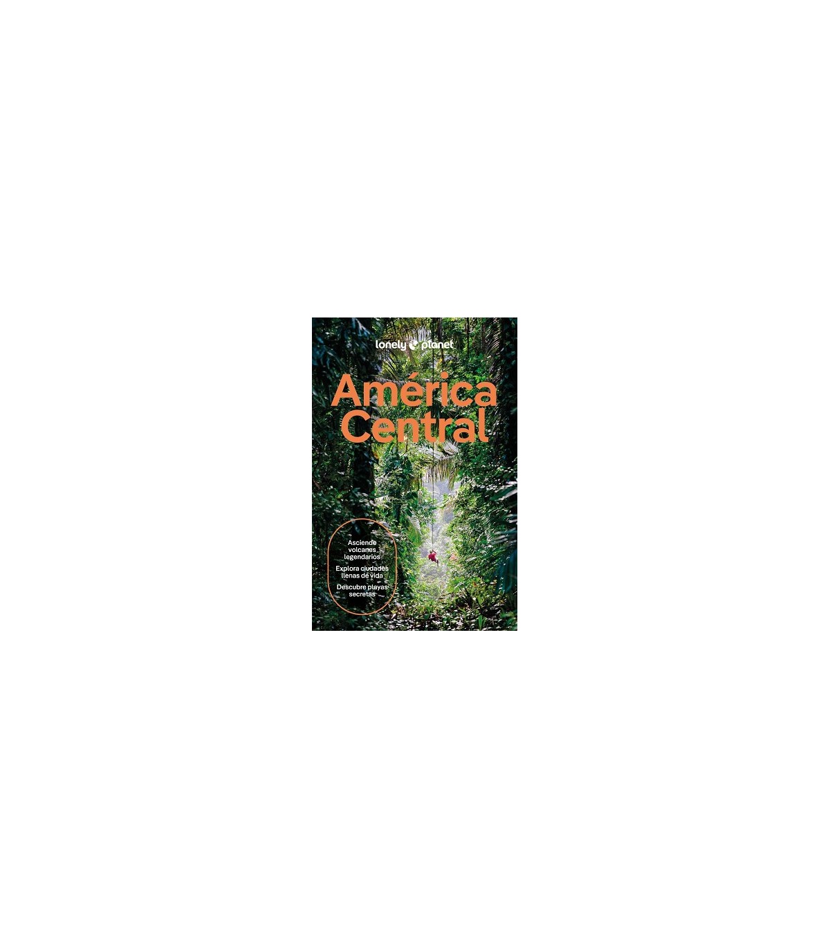 AMÉRICA CENTRAL (LONELY PLANET)