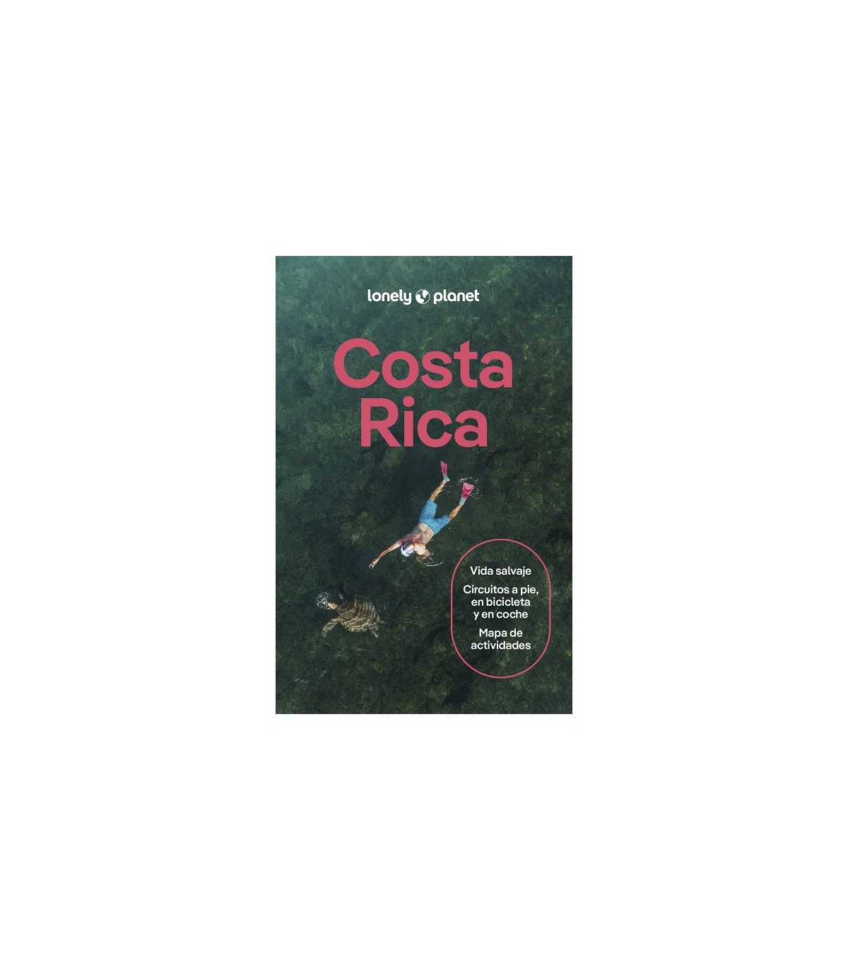 COSTA RICA (LONELY PLANET)