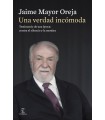VERDAD INCÓMODA. TESTIMONIO DE UNA ÉPOCA: CONTRA EL SILENCIO Y LA MENTIRA