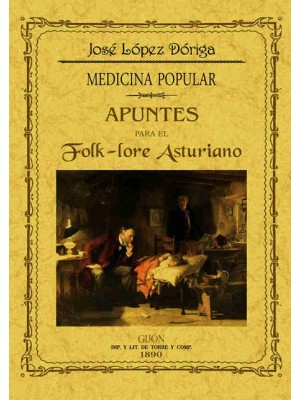 APUNTES PARA EL FOLK-LORE ASTURIANO. MEDICINA POPULAR