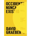 OCCIDENTE NUNCA EXISTIÓ