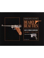 DEADLY BEAUTIES RARE GERMAN HANDGUNS VOL. 1