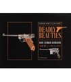 DEADLY BEAUTIES RARE GERMAN HANDGUNS VOL. 1