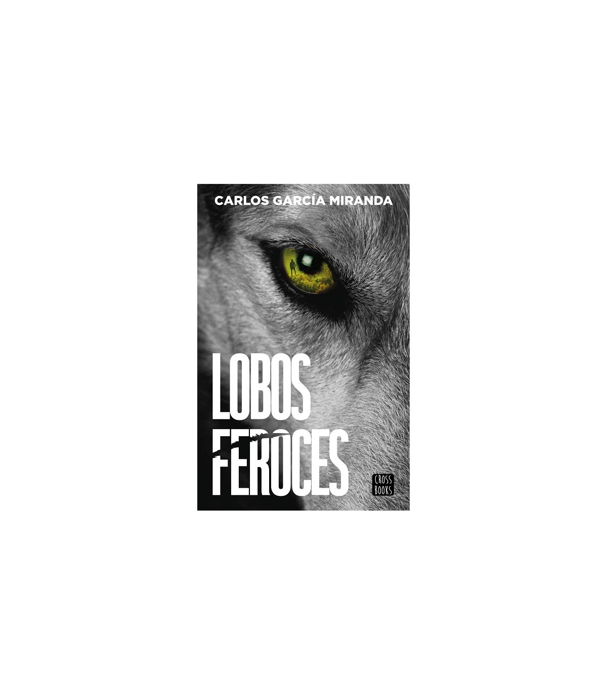 LOBOS FEROCES