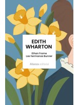 ETHAN FROME. LAS HERMANAS BUNNER