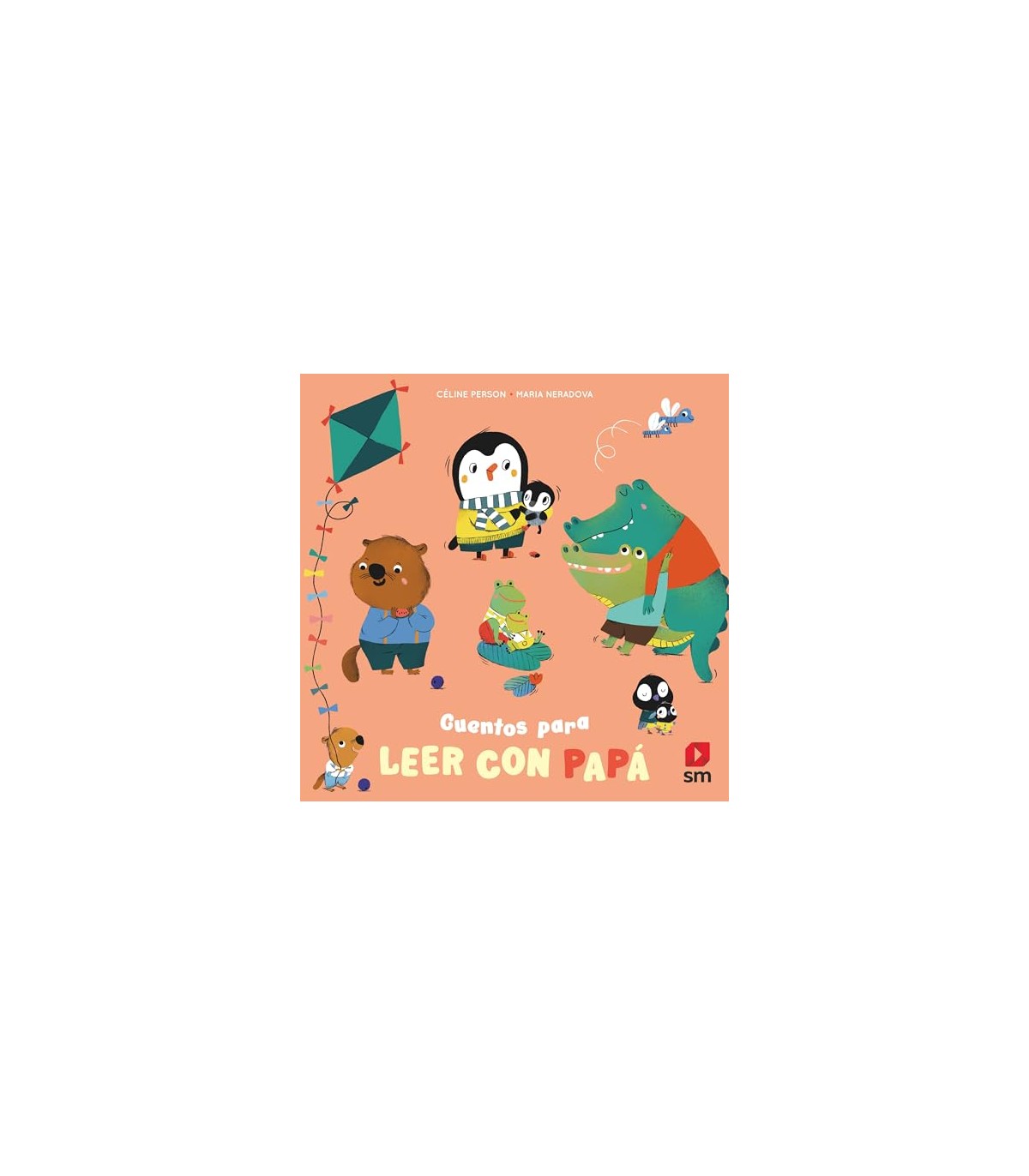 CUENTOS PARA LEER CON PAPÁ