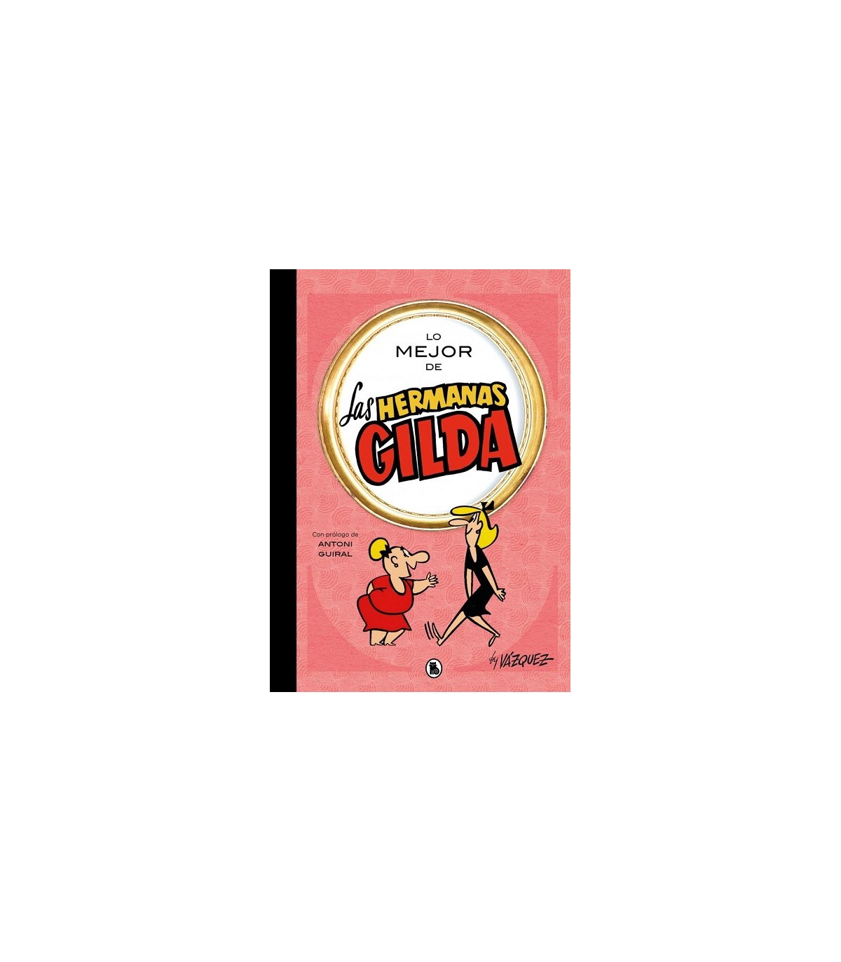 LO MEJOR DE LAS HERMANAS GILDA (LO MEJOR DE...)