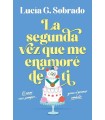 SEGUNDA VEZ QUE ME ENAMORÉ DE TI, LA