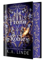 TRONO DE ROBLE (EDICIÓN ESPECIAL LIMITADA)