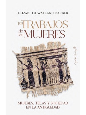 TRABAJOS DE LAS MUJERES, LOS
