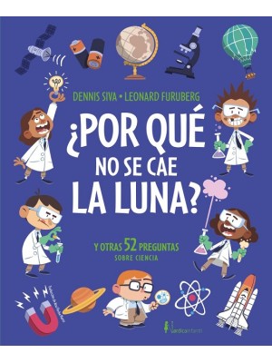 POR QUÉ NO SE CAE LA LUNA?
