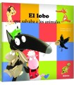 LOBO QUE SALVABA A LOS ANIMALES, EL