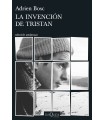 INVENCIÓN DE TRISTAN, LA