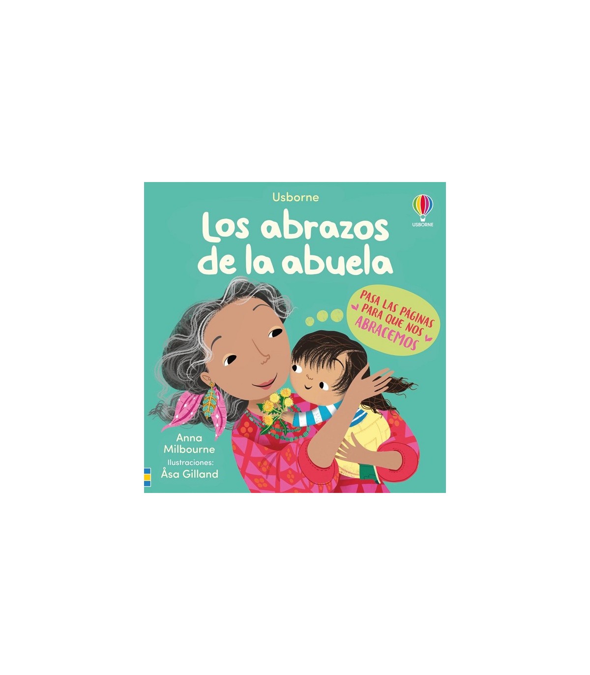 ABRAZOS DE LA ABUELA, LOS