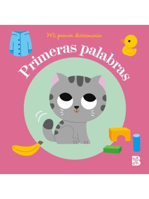 MI PRIMER DICCIONARIO - PRIMERAS PALABRAS