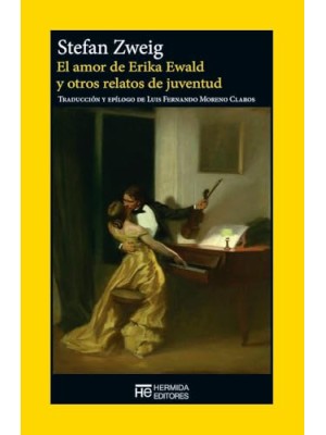 AMOR DE ERIKA EWALD Y OTROS RELATOS DE JUVENTUD