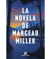 NOVELA DE MARCEAU MILLER, LA