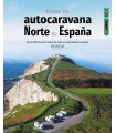 RUTAS EN AUTOCARAVANA POR EL NORTE DE ESPAÑA
