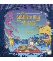 CABALLERO MUY EDUCADO, UN