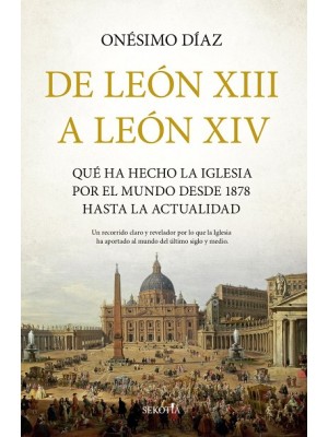 DE LEÓN XIII A LEÓN XIV