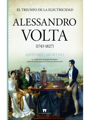 ALESSANDRO VOLTA (1745-1827)