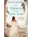 SILENCIO DE LA CASA AZUL, EL