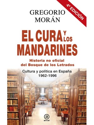 CURA Y LOS MANDARINES (HISTORIA NO OFICIAL DEL BOSQUE DE LOS LETRADOS)