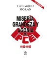 MISERIA, GRANDEZA Y AGONÍA DEL PARTIDO COMUNISTA DE ESPAÑA