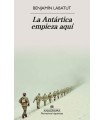 ANTÁRTICA EMPIEZA AQUÍ, LA